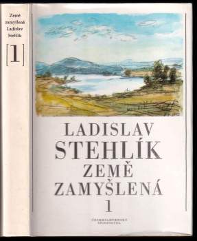 Ladislav Stehlík: Země zamyšlená