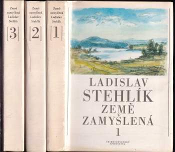 Ladislav Stehlík: Země zamyšlená