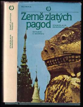 Stanislava Ramešová: Země zlatých pagod