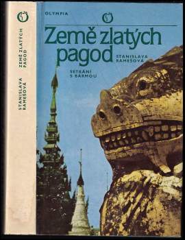 Stanislava Ramešová: Země zlatých pagod