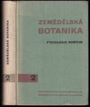 Rudolf Dostál: Zemědělská botanika
