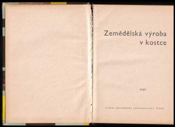 Jan Prchal: Zemědělská výroba v kostce
