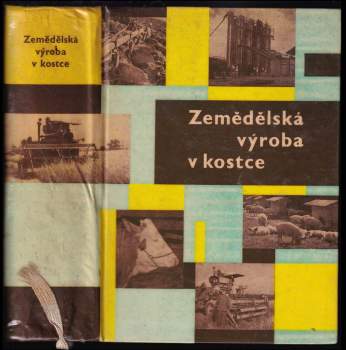 Jan Prchal: Zemědělská výroba v kostce