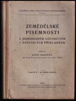 Zemědělské písemnosti s jednoduchým účetnictvím v souvislých příkladech