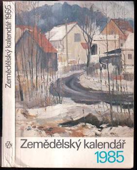 Zemědělský kalendář 1985