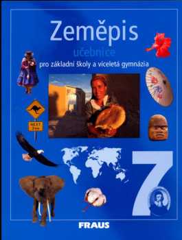 Alice Kohoutová: Zeměpis 7 pro základní školy a víceletá gymnázia