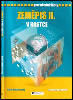 Zeměpis II. v kostce : pro střední školy : [regionální geografie] - Karel Kašparovský (2008, Fragment) - ID: 788204
