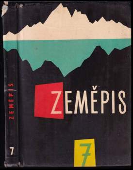Antonín Stejskal: Zeměpis pro 7. ročník základní devítileté školy