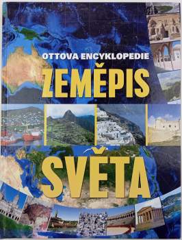 Zeměpis světa : Ottova encyklopedie