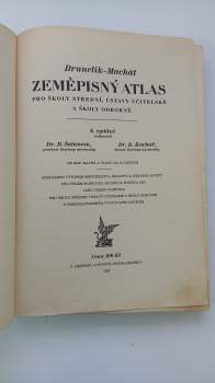 František Machát: Zeměpisný atlas pro školy střední, lycea, ústavy učitelské a školy odborné