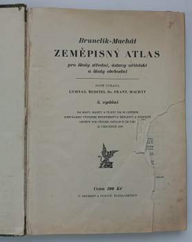 Zeměpisný atlas pro školy střední, ústavy učitelské a školy obchodní