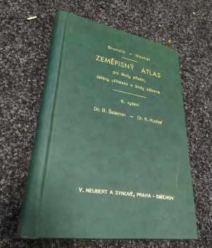 Zeměpisný atlas pro školy střední, lycea, ústavy učitelské a školy odborné