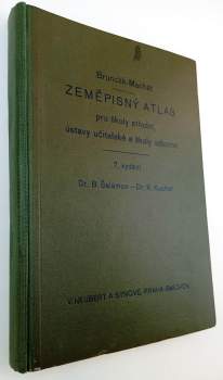 Zeměpisný atlas pro školy střední, ústavy učitelské a školy odborné