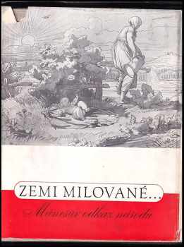 Josef Mánes: Zemi milované--