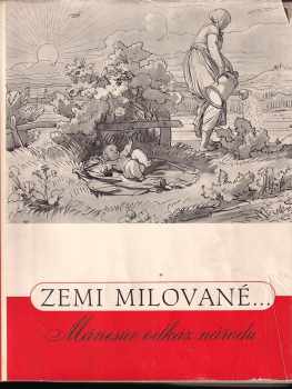 Zemi milované : Mánesův odkaz národu - Josef Mánes, Josef Mánes (1941, Orbis) - ID: 701905