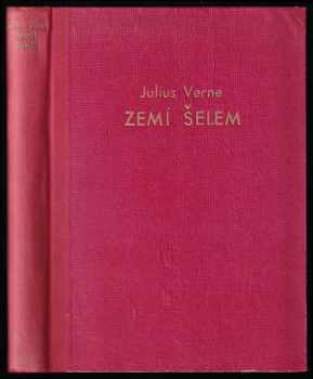 Zemí šelem - Jules Verne (1948, Jos. R. Vilímek) - ID: 221900