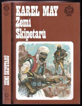 Zemí Škipetarů : volný cyklus Ve stínu padišáha, pátý svazek - Karl May (1993, Olympia) - ID: 799190