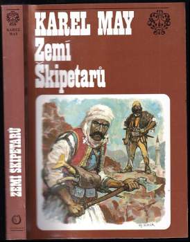 Zemí Škipetarů : volný cyklus Ve stínu padišáha, pátý svazek - Karl May (1993, Olympia) - ID: 818429