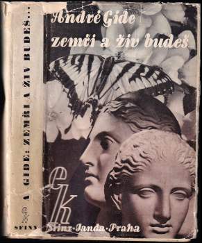 Andre Gide: Zemři a živ budeš