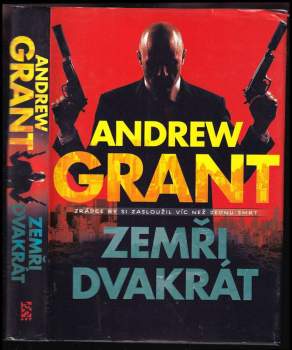 Andrew Grant: Zemři dvakrát