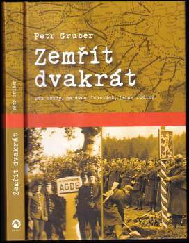 Petr Gruber: Zemřít dvakrát