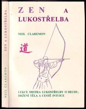 Zen a lukostřelba