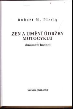 Robert M Pirsig: Zen a umění údržby motocyklu