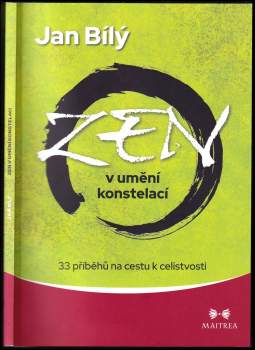 Jan Bílý: Zen v umění konstelací