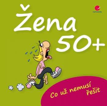 Co už nemusí řešit žena po padesátce