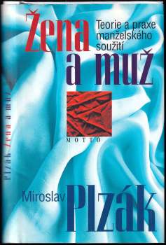 Miroslav Plzák: Žena a muž