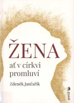 Žena ať v církvi promluví