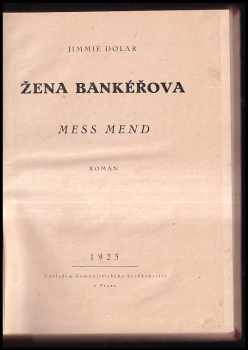 Žena bankéřova : Mess Mend : román