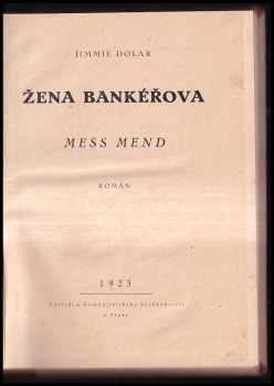 Marietta Sergejevna Šaginjan: Žena bankéřova : Mess Mend : román