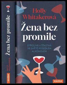 Holly Whitaker: Žena bez promile