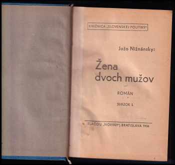 Jozef Nižnánsky: Žena dvoch mužov - sväzok I + II