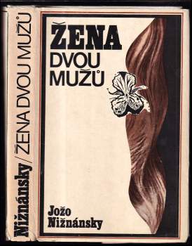 Jozef Nižnánsky: Žena dvou mužů