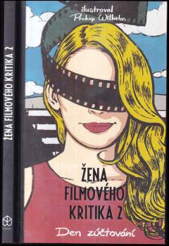 Prokop Wilhelm: Žena filmového kritika