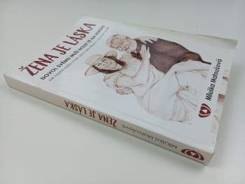 Miluška Matoušová: Žena je láska