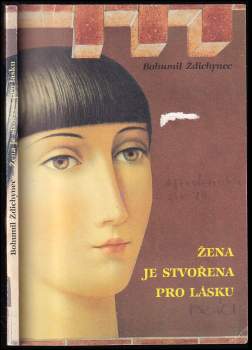 Žena je stvořena pro lásku