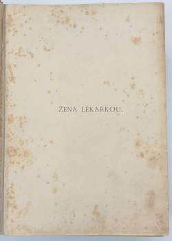 A Fischerová-Dückelmannová: Žena lékařkou