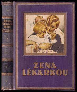 Žena lékařkou