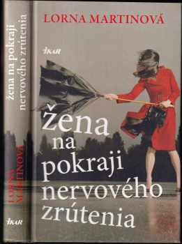 Žena na pokraji nervového zrútenia