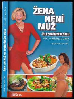Žena není muž ani u prostřeného stolu