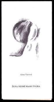 Žena nesmí maso tygra