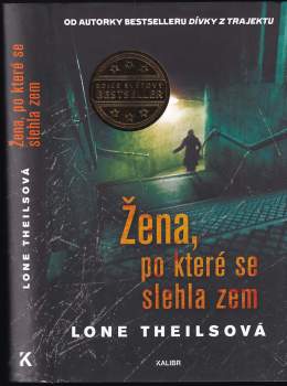 Žena, po které se slehla zem