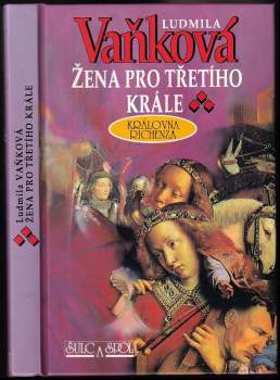 Ludmila Vaňková: Žena pro třetího krále