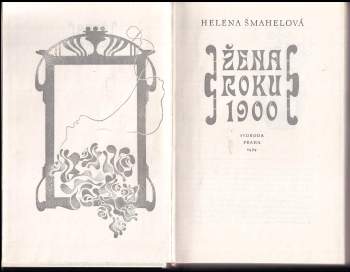 Helena Šmahelová: Žena roku 1900