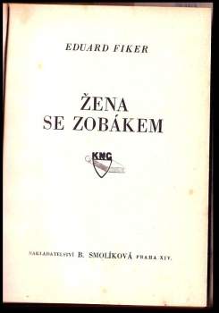 Eduard Fiker: Žena se zobákem