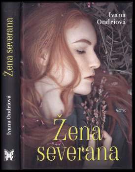 Ivana Ondriová: Žena severana