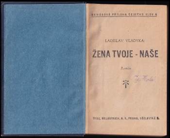 Ladislav Vladyka: Žena tvoje - naše + Milostný život paní du Barry